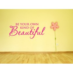 Be your Own Kind of Beautiful